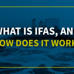 WHAT IS IFAS, AND HOW DOES IT WORK?